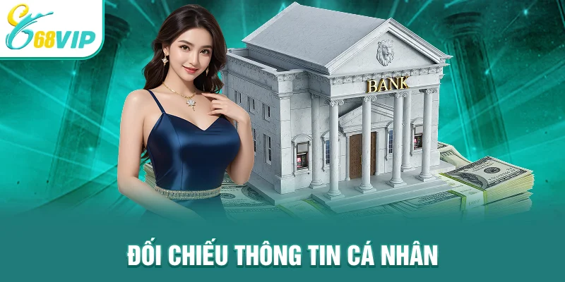 Đối chiếu thông tin cá nhân